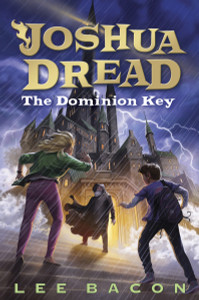 Joshua Dread: The Dominion Key:  - ISBN: 9780375991301
