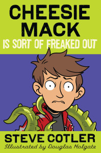 Cheesie Mack Is Sort of Freaked Out:  - ISBN: 9780385369886