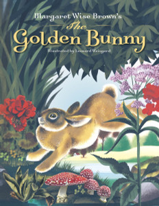 Margaret Wise Brown's The Golden Bunny:  - ISBN: 9780385392747