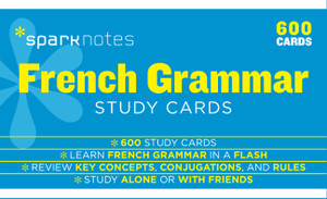 French Grammar SparkNotes Study Cards:  - ISBN: 9781411469976