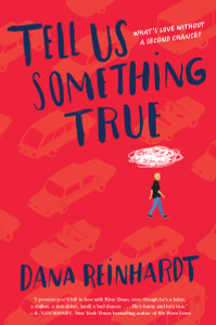 Tell Us Something True:  - ISBN: 9780385742597