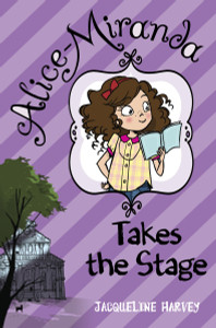 Alice-Miranda Takes the Stage:  - ISBN: 9780385743334