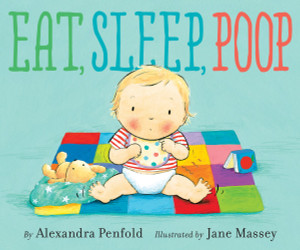 Eat, Sleep, Poop:  - ISBN: 9780385755030