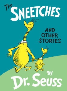 The Sneetches and Other Stories:  - ISBN: 9780394800899