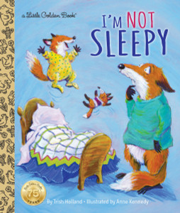 I'm Not Sleepy:  - ISBN: 9780399550584