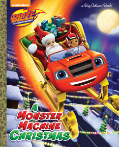 A Monster Machine Christmas (Blaze and the Monster Machines):  - ISBN: 9780399553530