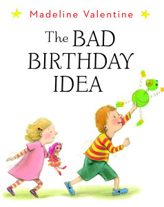 The Bad Birthday Idea:  - ISBN: 9780449813317