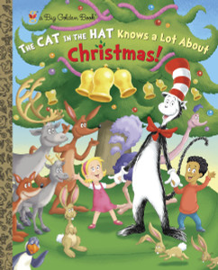 The Cat in the Hat Knows a Lot About Christmas! (Dr. Seuss/Cat in the Hat):  - ISBN: 9780449814956