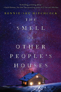 The Smell of Other People's Houses:  - ISBN: 9780553497793
