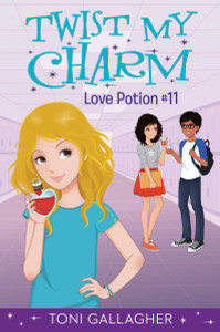 Twist My Charm: Love Potion #11:  - ISBN: 9780553511192