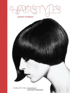 Hairstyles: Ancient to Present - ISBN: 9781847960405