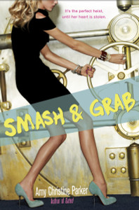 Smash & Grab:  - ISBN: 9780553533828