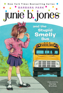 Junie B. Jones #1: Junie B. Jones and the Stupid Smelly Bus:  - ISBN: 9780679926429