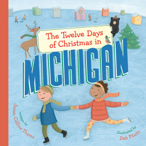 The Twelve Days of Christmas in Michigan:  - ISBN: 9781402763519