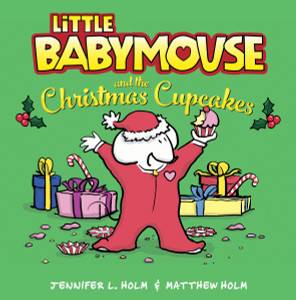 Little Babymouse and the Christmas Cupcakes:  - ISBN: 9781101937433