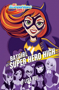 Batgirl at Super Hero High (DC Super Hero Girls):  - ISBN: 9781101940655