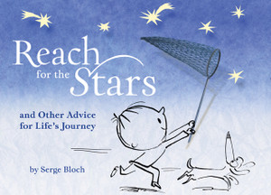 Reach for the Stars: and Other Advice for Lifes Journey - ISBN: 9781402771293