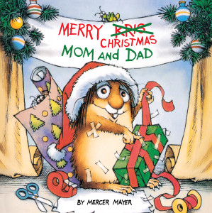 Merry Christmas, Mom and Dad (Little Critter):  - ISBN: 9780307118868