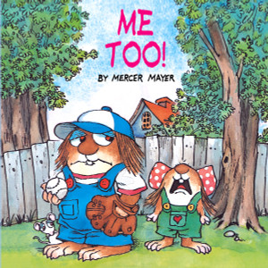 Me Too! (Little Critter):  - ISBN: 9780307119414