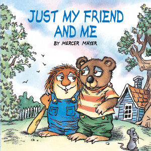 Just My Friend and Me (Little Critter):  - ISBN: 9780307119476