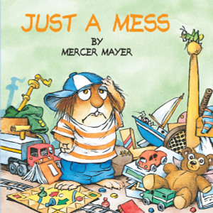 Just a Mess (Little Critter):  - ISBN: 9780307119483