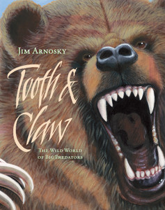 Tooth & Claw: The Wild World of Big Predators - ISBN: 9781402786242