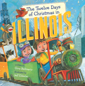 The Twelve Days of Christmas in Illinois:  - ISBN: 9781402797330