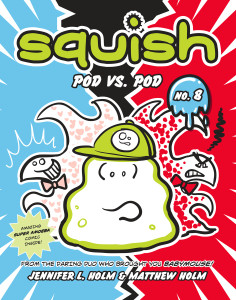 Squish #8: Pod vs. Pod:  - ISBN: 9780307983084