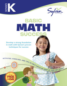 Kindergarten Basic Math Success: Activities, Exercises, and Tips to Help Catch Up, Keep Up, and Get Ahead - ISBN: 9780375430329