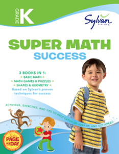 Kindergarten Super Math Success: Activities, Exercises, and Tips to Help You Catch Up, Keep Up, and Get Ahead - ISBN: 9780375430480