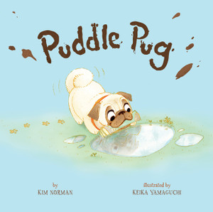 Puddle Pug:  - ISBN: 9781454904366