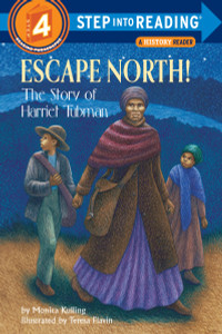 Escape North! The Story of Harriet Tubman:  - ISBN: 9780375801549