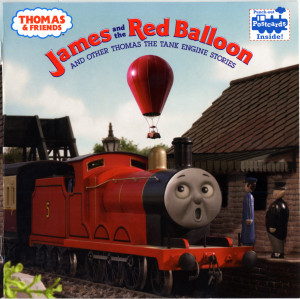 Thomas & Friends: James and the Red Balloon and Other Thomas the Tank Engine Stories (Thomas & Friends):  - ISBN: 9780375827532