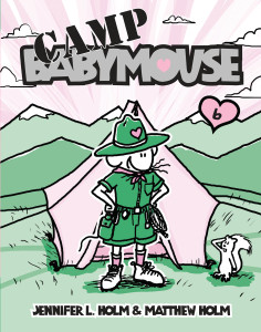 Babymouse #6: Camp Babymouse:  - ISBN: 9780375839887