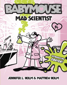 Babymouse #14: Mad Scientist:  - ISBN: 9780375865749