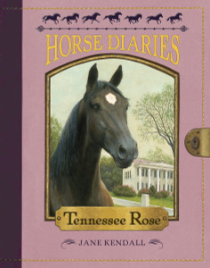 Horse Diaries #9: Tennessee Rose:  - ISBN: 9780375870064