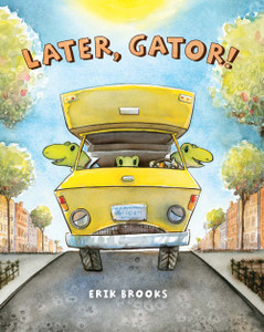 Later, Gator!:  - ISBN: 9781454918165
