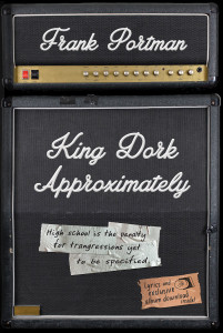 King Dork Approximately:  - ISBN: 9780385736190