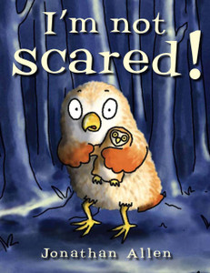 I'm Not Scared!:  - ISBN: 9781907152634