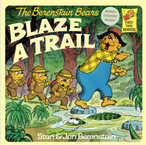The Berenstain Bears Blaze a Trail:  - ISBN: 9780394891323