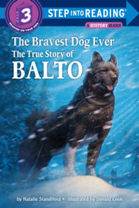 The Bravest Dog Ever: The True Story of Balto - ISBN: 9780394896953