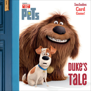 Duke's Tale (The Secret Life of Pets):  - ISBN: 9780399554957