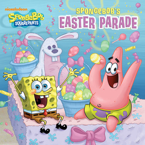 SpongeBob's Easter Parade (SpongeBob SquarePants):  - ISBN: 9780449814444