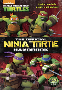 The Official Ninja Turtle Handbook (Teenage Mutant Ninja Turtles):  - ISBN: 9780553507683