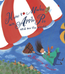 How to Make an Apple Pie and See the World:  - ISBN: 9780679880837