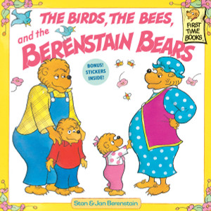 The Birds, the Bees, and the Berenstain Bears:  - ISBN: 9780679889595