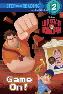 Game On! (Disney Wreck-It Ralph):  - ISBN: 9780736428897