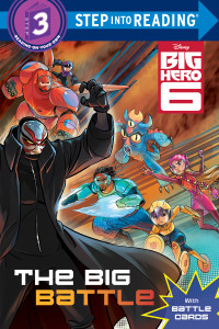 The Big Battle (Disney Big Hero 6):  - ISBN: 9780736432450