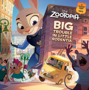 Big Trouble in Little Rodentia (Disney Zootopia):  - ISBN: 9780736435314