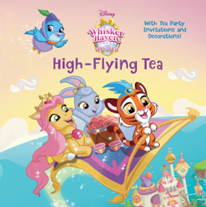 High-Flying Tea (Disney Palace Pets: Whisker Haven Tales):  - ISBN: 9780736435512